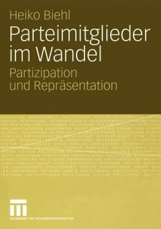 Libro Parteimitglieder Im Wandel Heiko Biehl