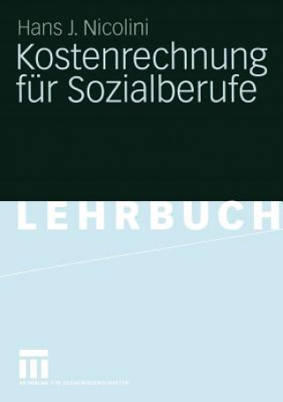Kniha Kostenrechnung Fur Sozialberufe Hans J. Nicolini