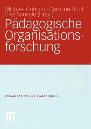 Book Padagogische Organisationsforschung Michael Göhlich