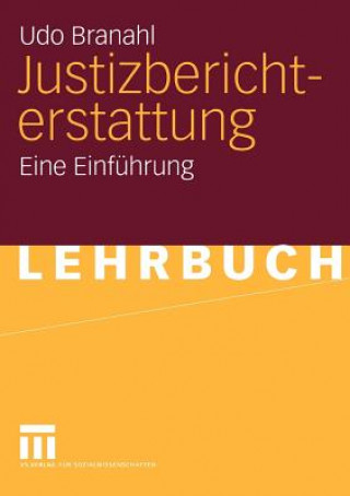 Kniha Justizberichterstattung Udo Branahl