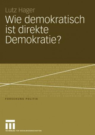 Книга Wie Demokratisch ist Direkte Demokratie? Lutz Hager