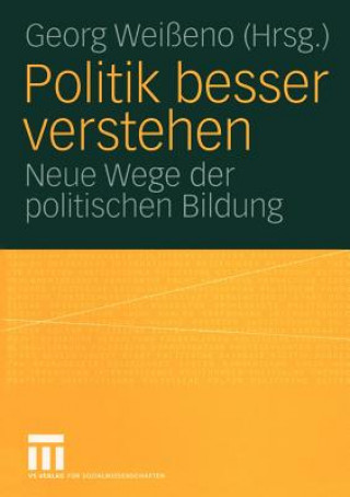 Könyv Politik Besser Verstehen Georg Weißeno