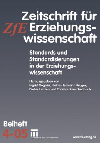 Kniha Standards und Standardisierungen in der Erziehungswissenschaft Ingrid Gogolin