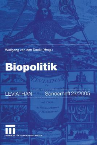 Könyv Biopolitik Wolfgang van den Daele