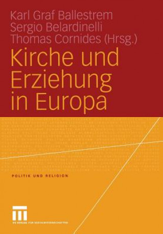 Knjiga Kirche und Erziehung in Europa Karl Graf Ballestrem