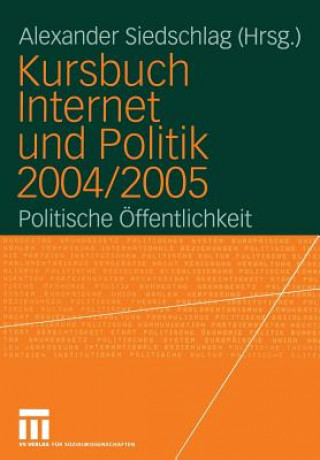 Книга Kursbuch Internet und Politik Alexander Siedschlag
