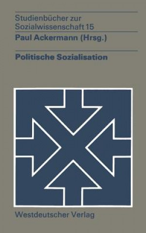 Kniha Politische Sozialisation Paul Ackermann