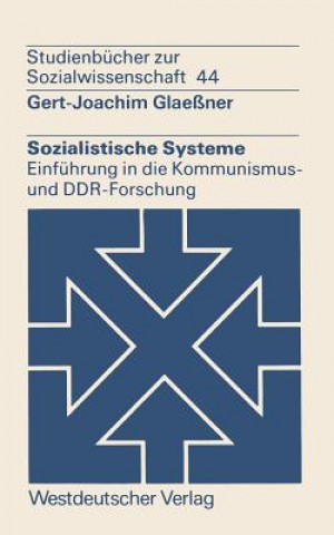Könyv Sozialistische Systeme Gert-Joachim Glaeßner