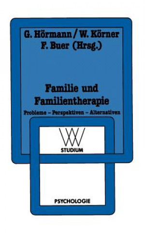 Kniha Familie Und Familientherapie Ferdinand Buer