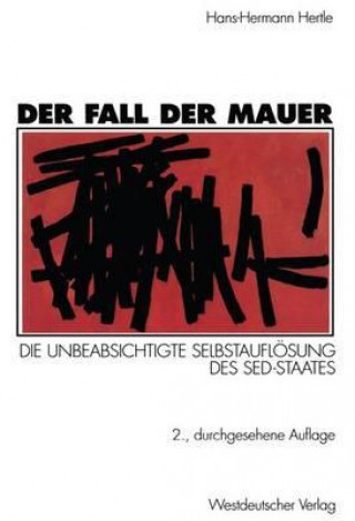 Knjiga Fall der Mauer Hans-Hermann Hertle