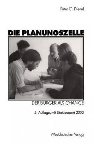 Kniha Die Planungszelle Peter C. Dienel