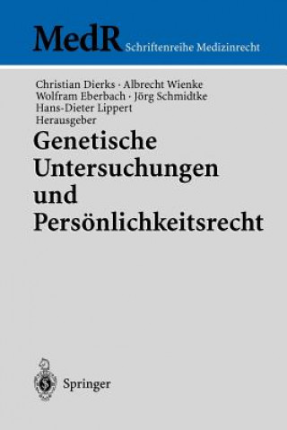 Livre Genetische Untersuchungen Und Pers nlichkeitsrecht Christian Dierks