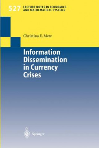 Buch Information Dissemination in Currency Crises C. Metz