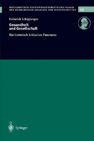 Książka Gesundheit Und Gesellschaft Heinrich Schipperges