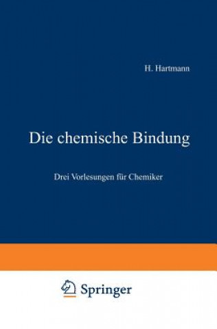 Könyv Die Chemische Bindung Hermann Hartmann