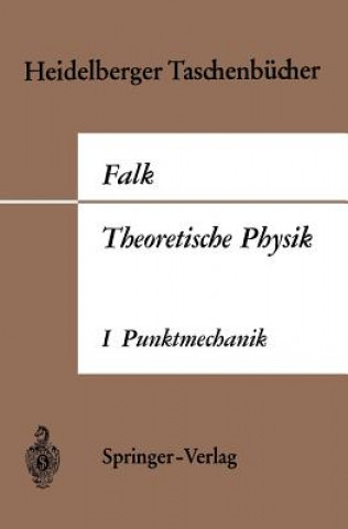 Carte Theoretische Physik auf der Grundlage einer Allgemeinen Dynamik Gottfried Falk