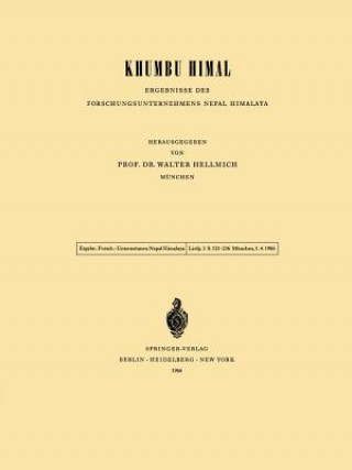 Könyv Khumbu Himal - Ergebnisse des Forschungsunternehmens Nepal Himalaya Walter Hellmich