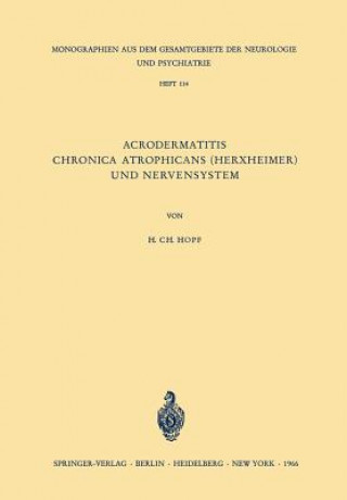 Książka Acrodermatitis Chronica Atrophicans (Herxheimer) und Nervensystem Hanns C. Hopf