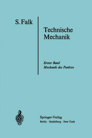 Carte Lehrbuch der Technischen Mechanik S. Falk