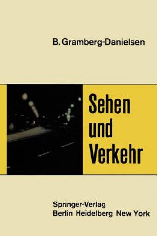 Książka Sehen und Verkehr Berndt Gramberg-Danielsen