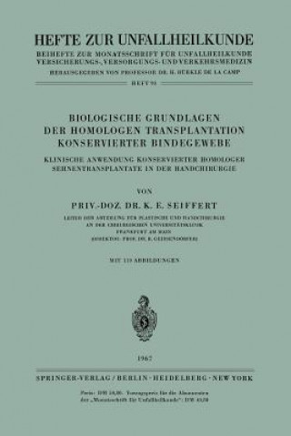 Buch Biologische Grundlagen der Homologen Transplantation Konservierter Bindegewebe K. E. Seiffert