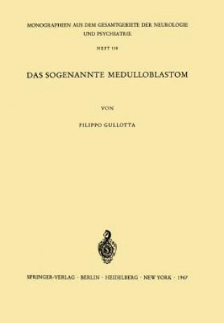 Książka Das Sogenannte Medulloblastom F. Gullota