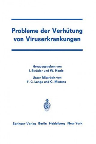 Livre Probleme der Verhutung von Viruserkrankungen W. Henle