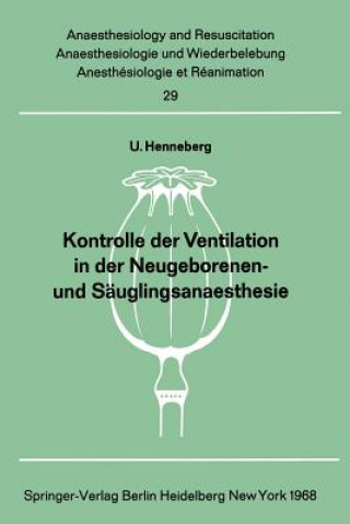 Carte Kontrolle der Ventilation in der Neugeborenen- und Säuglingsanaesthesie U. Henneberg