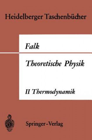 Carte Theoretische Physik auf der Grundlage Einer Allgemeinen Dynamik Gottfried Falk