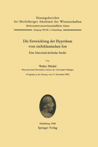 Carte Die Entwicklung der Hypothese vom nichtklassischen Ion W. Hückel