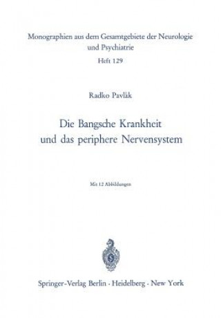 Livre Die Bangsche Krankheit und das periphere Nervensystem R. Pavlak