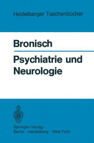 Könyv Psychiatrie Und Neurologie Friedrich W. Bronisch