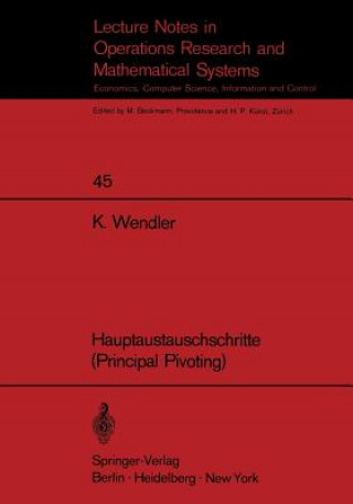 Kniha Hauptaustauschschritte (Principal Pivoting) K. Wendler