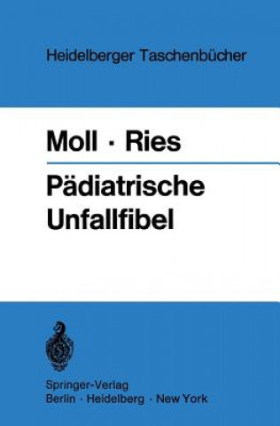 Buch Padiatrische Unfallfibel Helmut Moll