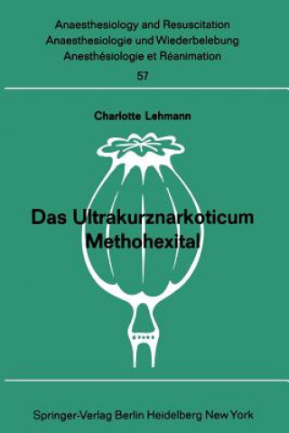 Livre Das Ultrakurznarkoticum Methohexital Charlotte Lehmann