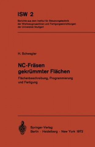 Knjiga NC-Fräsen gekrümmter Flächen Horst Schwegler