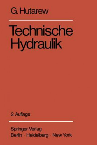 Kniha Einführung in die Technische Hydraulik Georg Hutarew
