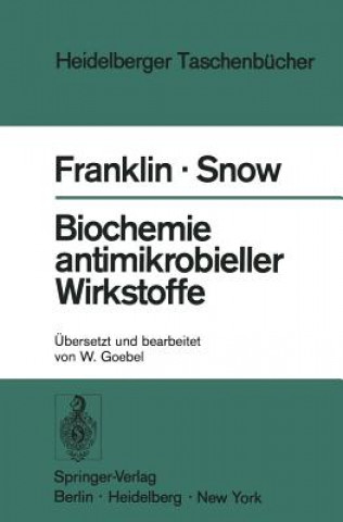 Livre Biochemie Antimikrobieller Wirkstoffe Trevor J. Franklin