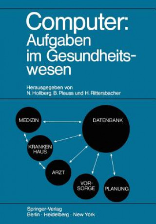 Kniha Computer: Aufgaben im Gesundheitswesen Nils Hollberg