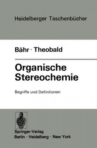 Książka Organische Stereochemie Wolfgang Bähr