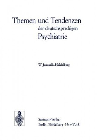 Książka Themen und Tendenzen der deutschsprachigen Psychiatrie W. Janzarik