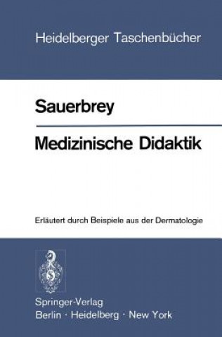 Könyv Medizinische Didaktik W. Sauerbrey
