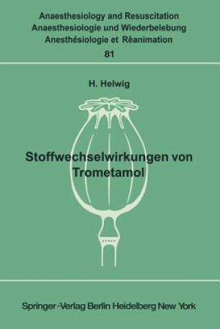 Książka Stoffwechselwirkungen von Trometamol H. Helwig