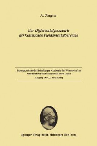 Könyv Zur Differentialgeometrie der klassischen Fundamentalbereiche A. Dinghas