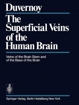 Книга Superficial Veins of the Human Brain H. M. Duvernoy