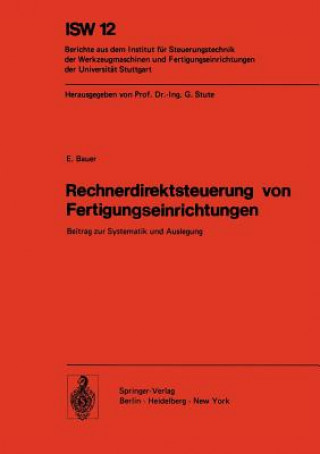 Kniha Rechnerdirektsteuerung von Fertigungseinrichtungen E. Bauer
