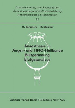 Kniha Anaesthesie in Augen- und HNO-Heilkunde Blutgerinnung Blutgasanalyse H. Bergmann