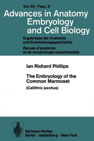 Kniha Embryology of the Common Marmoset I. R. Phillips