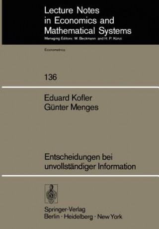 Könyv Entscheidungen Bei Unvollstandiger Information E. Kofler