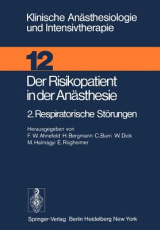 Kniha Der Risikopatient in der Anästhesie F. W. Ahnefeld